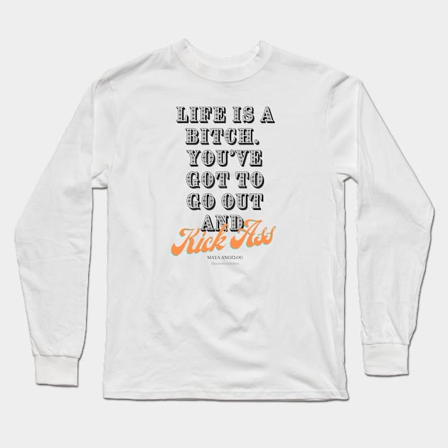 Maya Angelou Quote Long Sleeve T-Shirt by Pocket Size Latinx